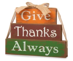 "Give Thanks Always" Block Tabletop Decor